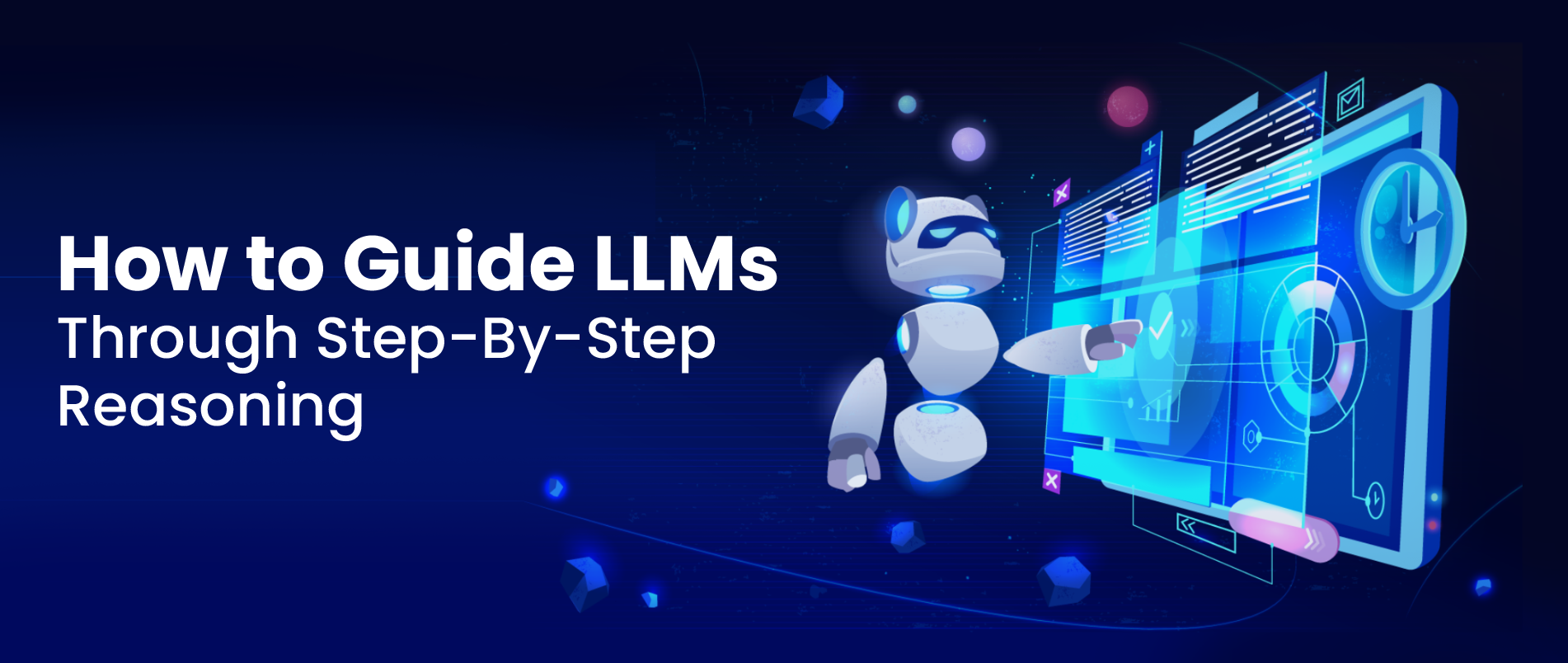 How to Guide LLMs Through Step-By-Step Reasoning