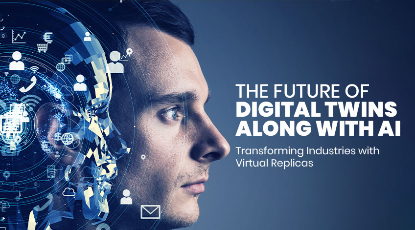 The_Future_of_Digital_Twins_along_with_AI_Transforming_Industries_with_Virtual_Replicas.jpg